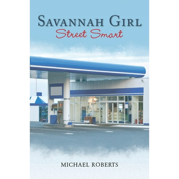 Savannah Girl: Street Smart, (Paperback)