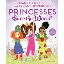 Princesses Save the World: A Picture Book (Hardcover)