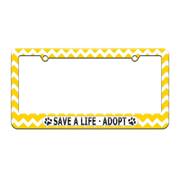 Save A Life Adopt - Pet Cat Dog - License Plate Tag Frame - Yellow Chevrons Design
