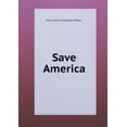 thumbnail image 1 of Save America (Paperback), 1 of 1