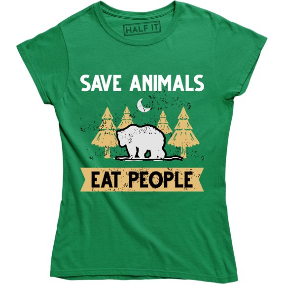 Save Animals Eat People Printed Half Moon, Bear And Trees Women T-Shirt