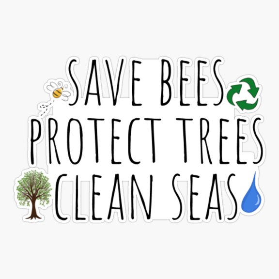 Save Bees Protect Trees Seas Sticker