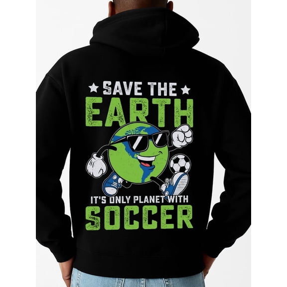 Save Earth Soccer funny hoodies earth for men long sleeve black Perfect for Sports graphic cute 3d Unique Design Unisex Shirt Cotton tshirts Retro Unisex Shirt Graphic Tee tshirts