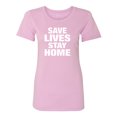 thumbnail image 1 of Save Lives Stay Home Womens crewneck tee, 1 of 3