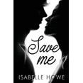 thumbnail image 1 of Save Me, (Paperback), 1 of 1