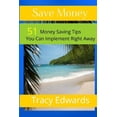 thumbnail image 1 of Save Money: 51 Money Saving Tips You Can Implement Right Away, (Paperback), 1 of 1