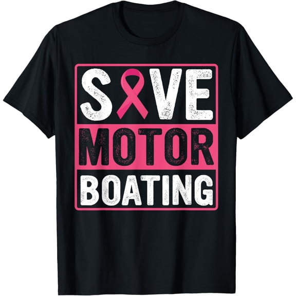 Save Motor Boating Breast Cancer Pink Ribbon T-Shirt