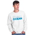 thumbnail image 1 of Save Ocean Earth Day Climate Change Sweatshirt for Men or Women Brisco Brands S, 1 of 6