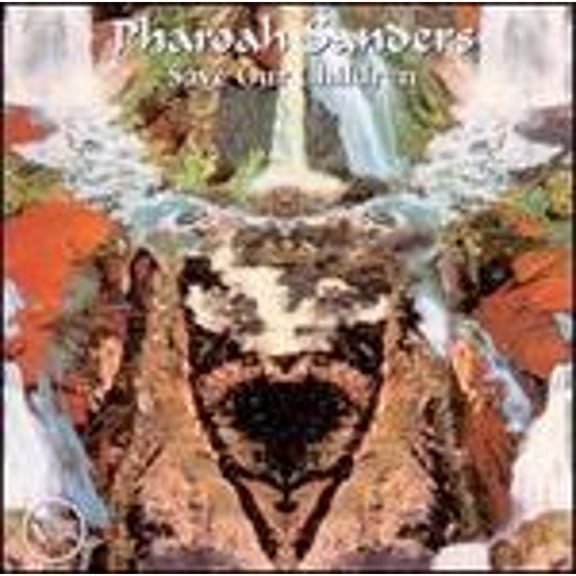 Save Our Children (CD) by Pharoah Sanders