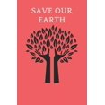 thumbnail image 1 of Save Our Earth (Paperback), 1 of 1