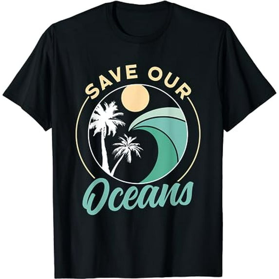 Save Our Oceans Sea Clean Protect Ocean Protection T-Shirt
