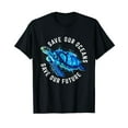 thumbnail image 1 of Save Our Oceans Turtle Earth Day Pro Environment Conservancy T-Shirt, 1 of 5