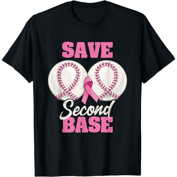Save Second 2nd Base Funny Baseball Breast Cancer Awareness T-Shirt