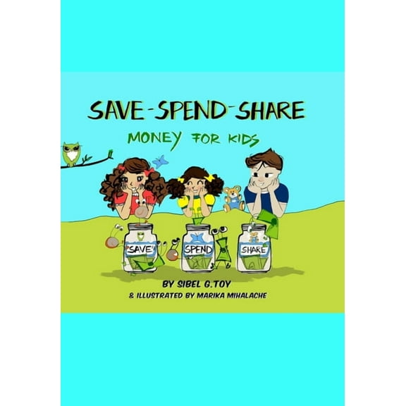 Save-Spend-Share, Money For Kids: Money For Kids, (Paperback)