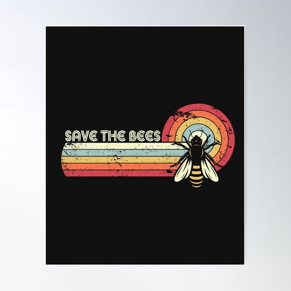 Save The Bees Design. Retro Style Climate Change Product Poster Wall Art, Modern Wall Decor For Living Room Bedroom, 8x12 UNFRAMED