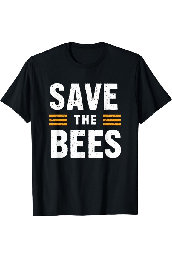 Save The Bees Environmental Awareness Advocate T-Shirt
