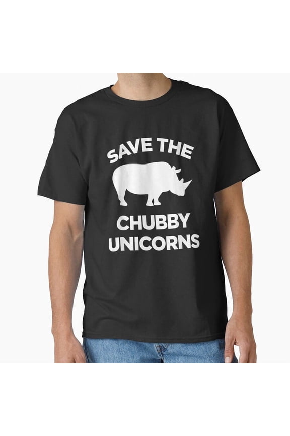 Save The Chubby Unicorns Funny Unicorn Lover H34423 Unisex T-Shirt, Up to 5XL Available