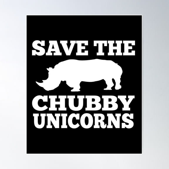 Save The Chubby Unicorns Poster Wall Art, Modern Wall Decor For Living Room Bedroom, 8x12 UNFRAMED