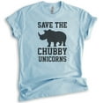 thumbnail image 1 of Save The Chubby Unicorns T-shirt, Unisex Women's Men's Shirt, Funny Unicorn T-shirt, Rhinoceros Tee, Heather Light Blue, XX-Large, 1 of 6