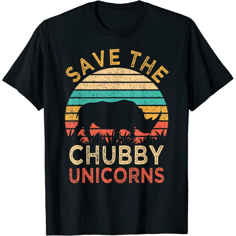 Funny Rhino T-Shirt Save The Chubby Unicorns Animal Rights Funny Rhino T-Shirt Save The Chubby Unicorns Animal Rights