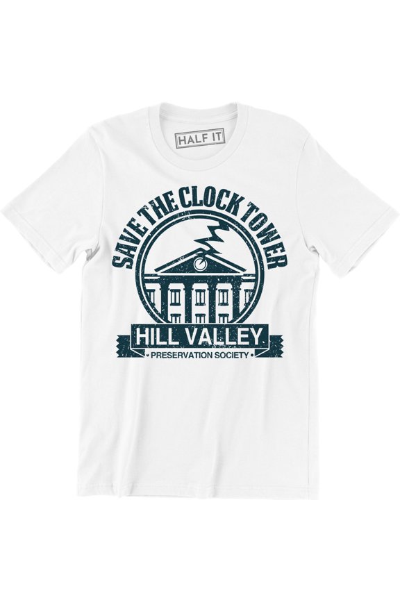 Save The Clock Tower Hill Valley Preservation Society Men's T-Shirt