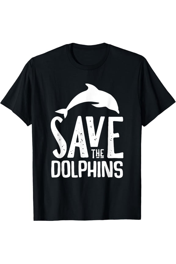 Save The Dolphins Funny Sea Ocean Animal T-Shirt