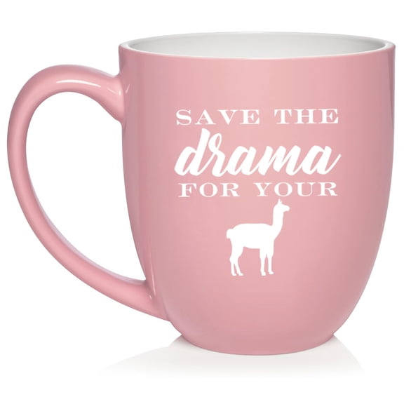 Save The Drama For Your Llama Ceramic Coffee Mug Tea Cup Gift for Her, Him, Friend, Coworker, Wife, Husband (16oz Light Pink)
