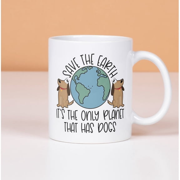 Save The Earth Dog Mug, Dog Coffee Cup, Pet Owner Gift, Dog Lover Gift, Save The Planet Gift, Ceramic Mug 11oz