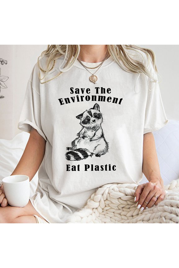 Save The Environment Eat Plastic T-Shirt, Trending Unisex Tee Shirt, Unique Shirt Gift, Fu