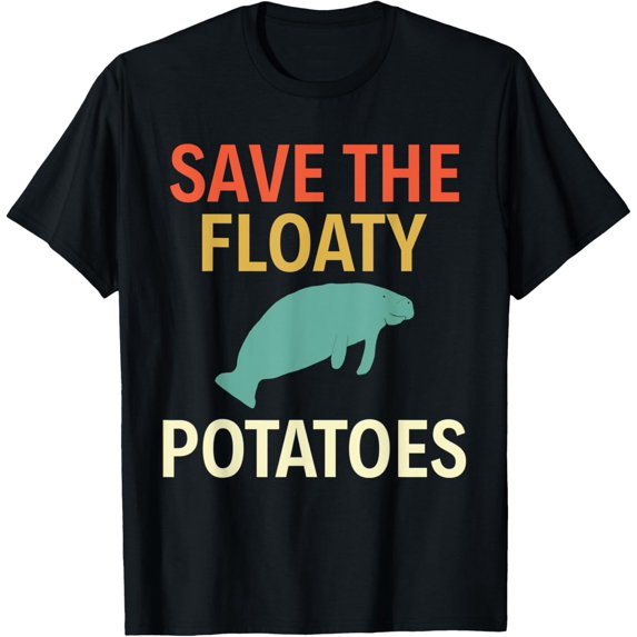Save The Floaty Potatoes Retro Vintage Colors Manatee T-Shirt