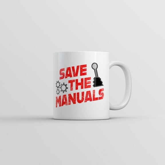 Save The Manuals Mug Funny Car Mechanic Coffee Cup