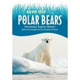 thumbnail image 1 of Save The... Save The...Polar Bears, (Hardcover), 1 of 2