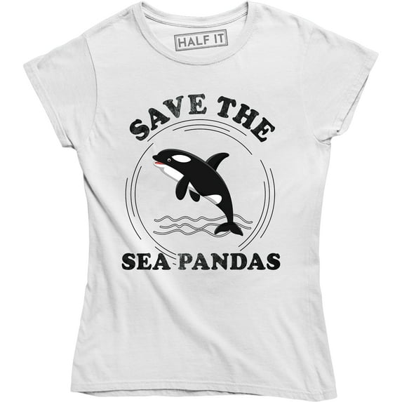 Save The Sea Pandas - Funny Whale Orca Dolphin Ocean Life Women's Gift T-Shirt