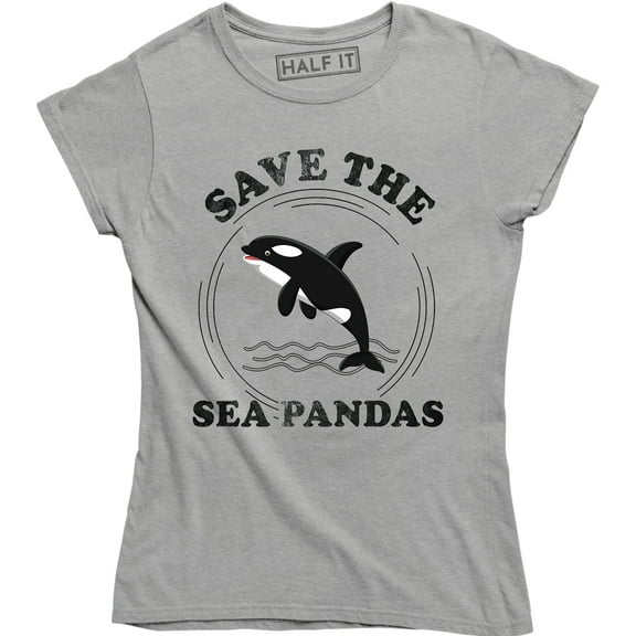 Save The Sea Pandas - Funny Whale Orca Dolphin Ocean Life Women's Gift T-Shirt