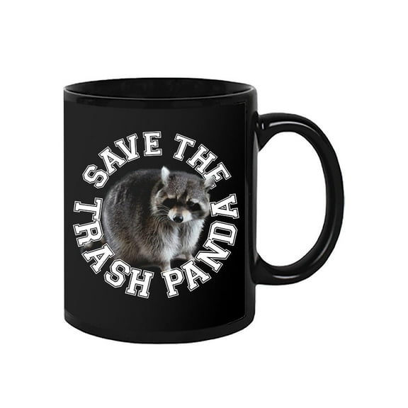 Save The Trash Panda Mug - Smartprints Designs,