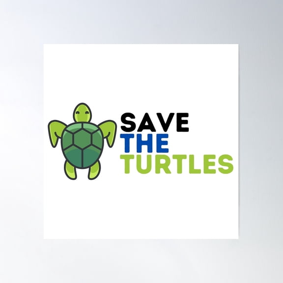 Save The Turtles Poster Wall Art, Modern Wall Decor For Living Room Bedroom, 30x30 UNFRAMED