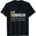 thumbnail image 1 of Save Time Lets Assume Dominican Is Never Wrong Funny T-Shirt Black 3X-Large, 1 of 4