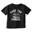 thumbnail image 1 of Save Trash Pandas Funny Raccoon Pun Toddler Boy Girl T Shirt Infant Toddler Brisco Brands 2T, 1 of 6