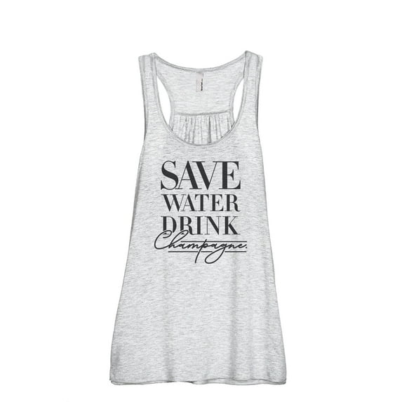 Save Water Drink Champagne Women's Fashion Sleeveless Flowy Racerback Workout Yoga Tank Top Sport Grey 2X-Large