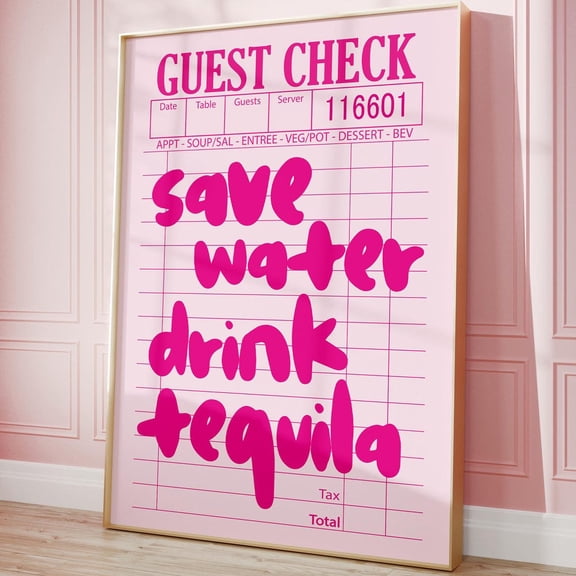 Save Water Drink Tequila Poster: Pink Bar Cart Art UNFRAMED PAPER POSTER, Home Decor, Vintage Gift, Living Room Dercor
