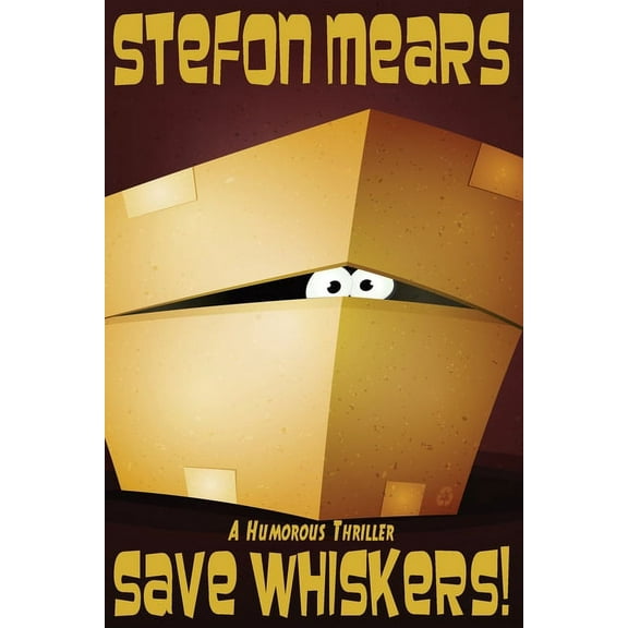 Save Whiskers!: A Humorous Thriller, (Paperback)