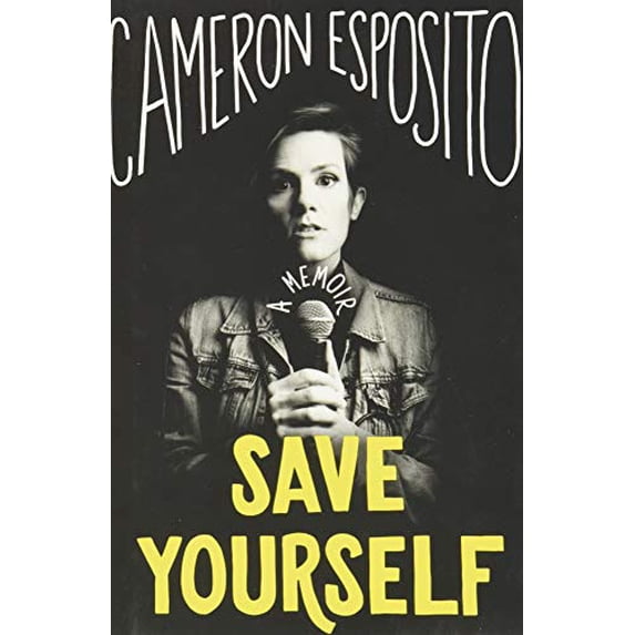 Pre-Owned Save Yourself Hardcover Cameron Esposito
