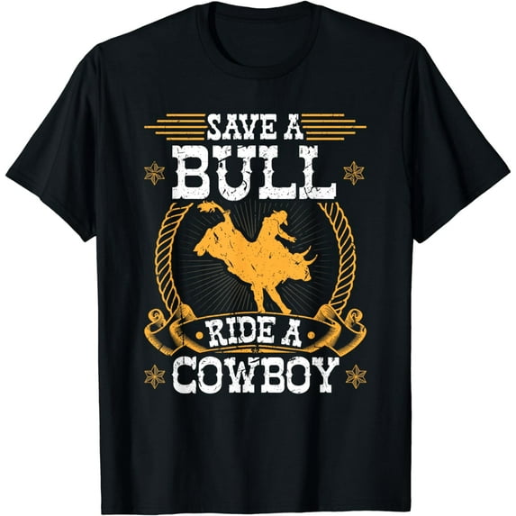 Save a Bull Ride a Cowboy, Rodeo Men Bull Riding T-Shirt