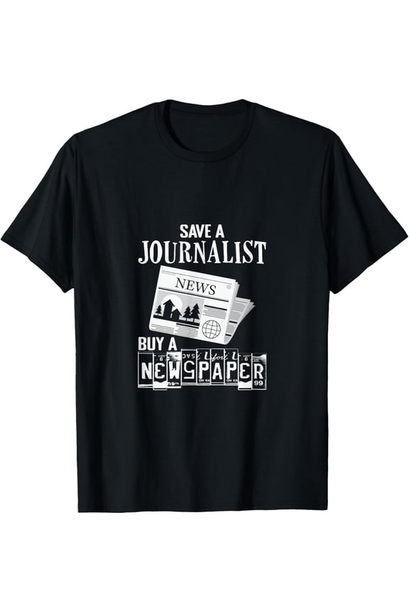 Save a Journalist buy a Newspaper T-Shirt