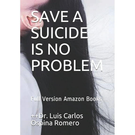 Save a Suicide Is No Problem: Full Version Amazon Books (Paperback)