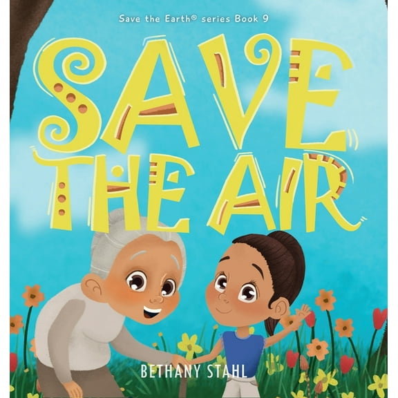 Save the Air, (Hardcover)