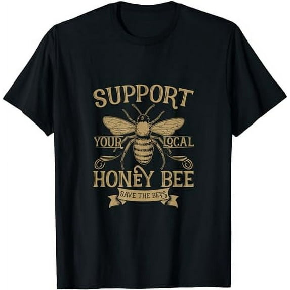 Save the Bees" Local Honey Bee Support T-Shirt - Classic Fit, Short Sleeve, Adult, Black