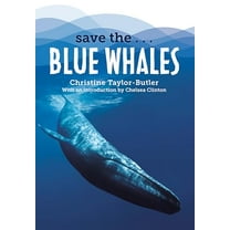 Pre-Owned Save The...Blue Whales (Paperback) 0593404157 9780593404157