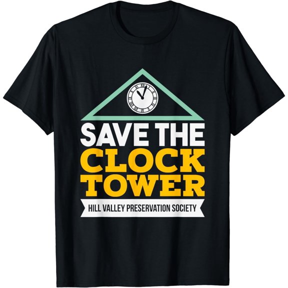 Save the Clock Tower Hill Valley Preservation Society Shirt T-Shirt