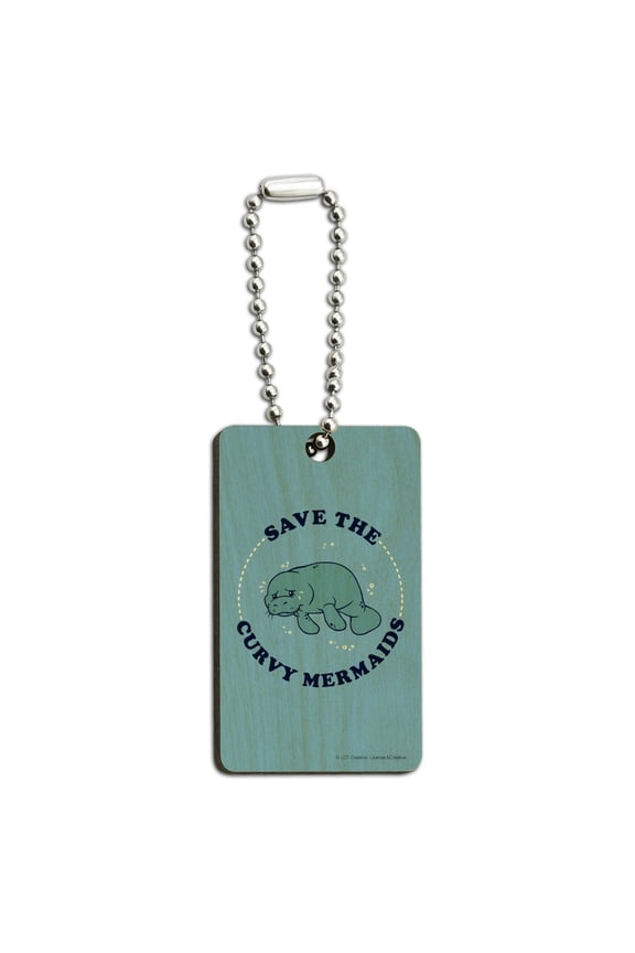 Save the Curvy Mermaids Manatee Funny Humor Wood Wooden Rectangle Keychain Key Ring